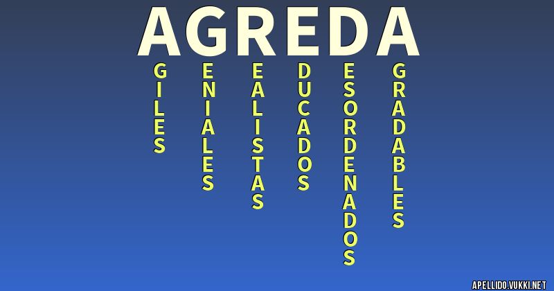 Significado del apellido agreda - Significados de los apellidos