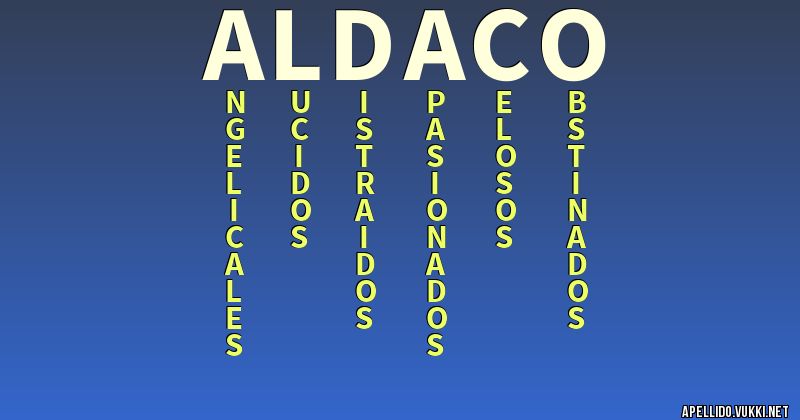 Significado del apellido aldaco - Significados de los apellidos