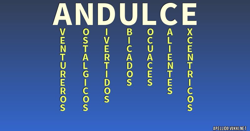 Significado del apellido andulce