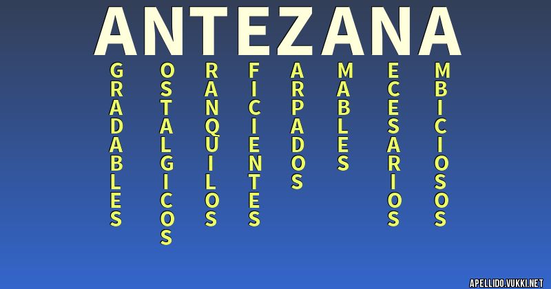 Significado del apellido antezana