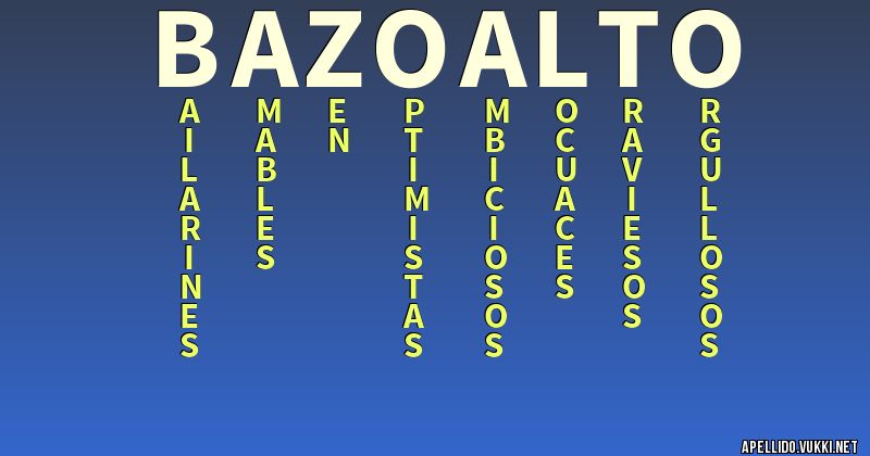 Significado del apellido bazoalto