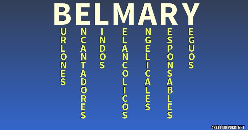 Significado del apellido belmary Significados de los