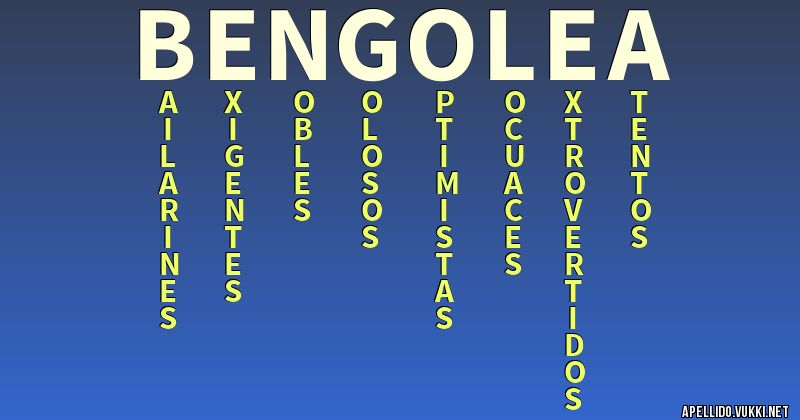 Significado del apellido bengolea