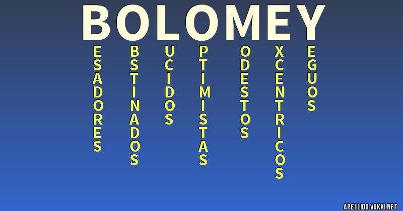 Significado del apellido bolomey