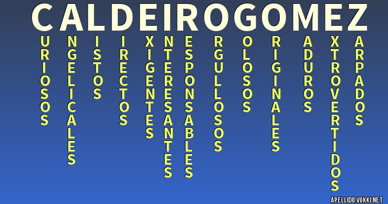 Significado del apellido caldeiro gómez