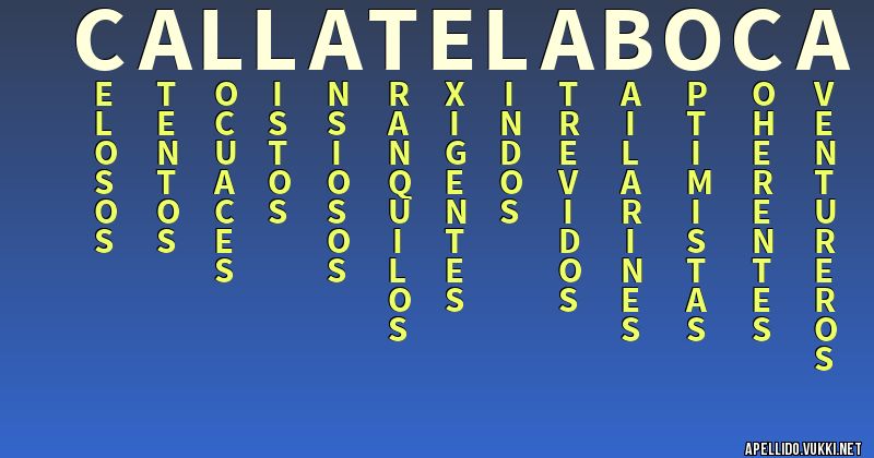 Significado del apellido callate la boca