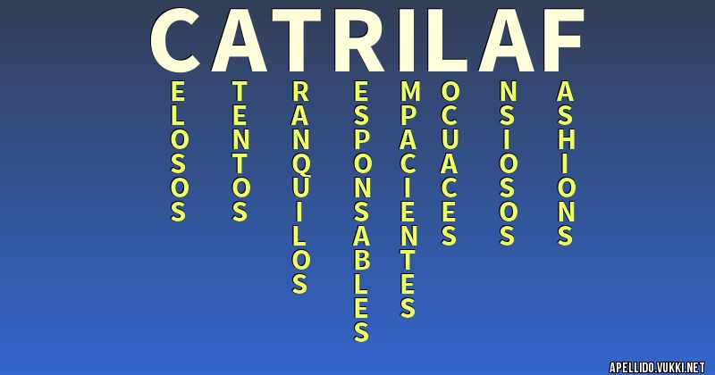 Significado del apellido catrilaf