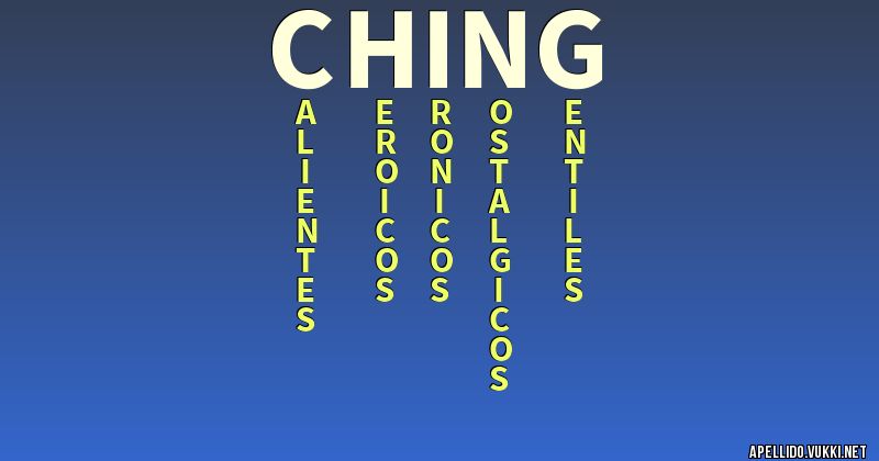 Significado del apellido ching