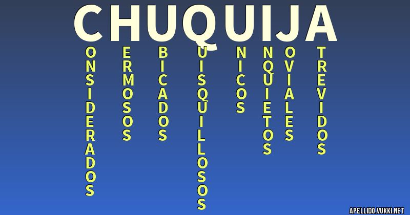 Significado del apellido chuquija