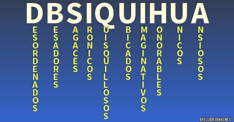 Significado del apellido d.b. siquihua