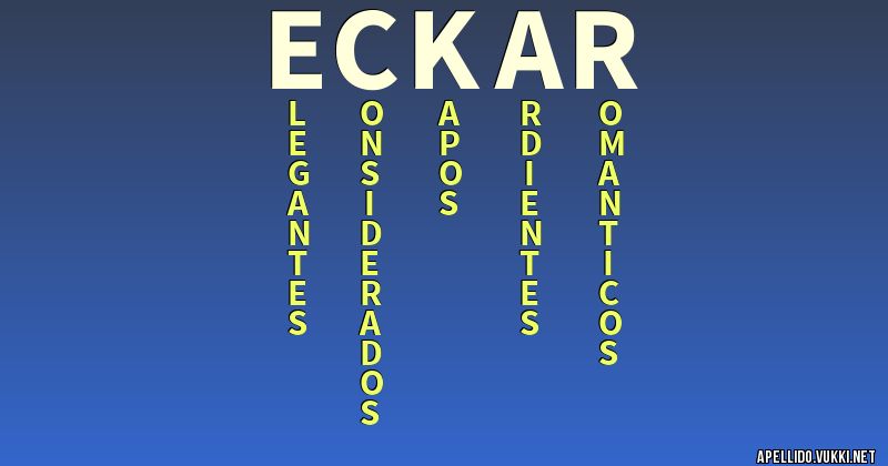 Significado del apellido eckar