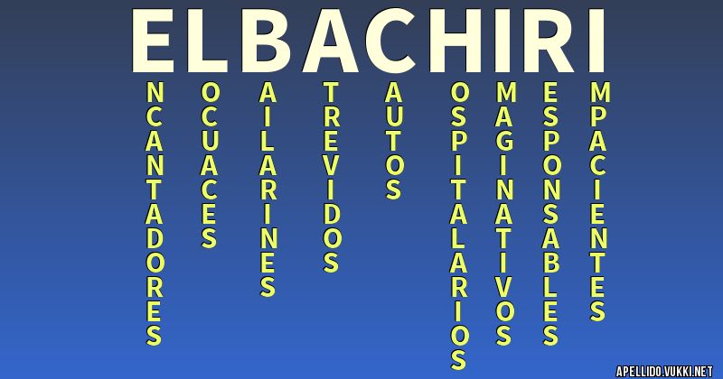 Significado del apellido el bachiri
