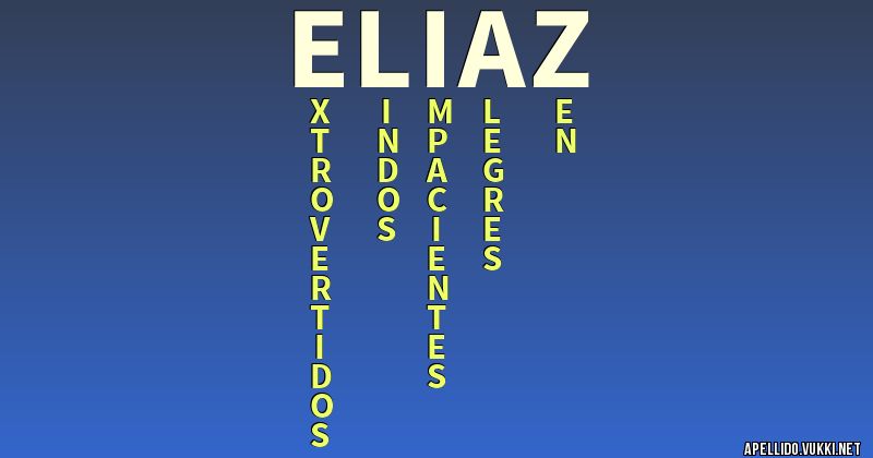 Significado del apellido eliaz