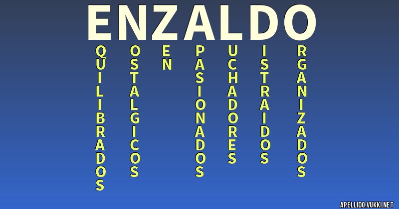 Significado del apellido enzaldo