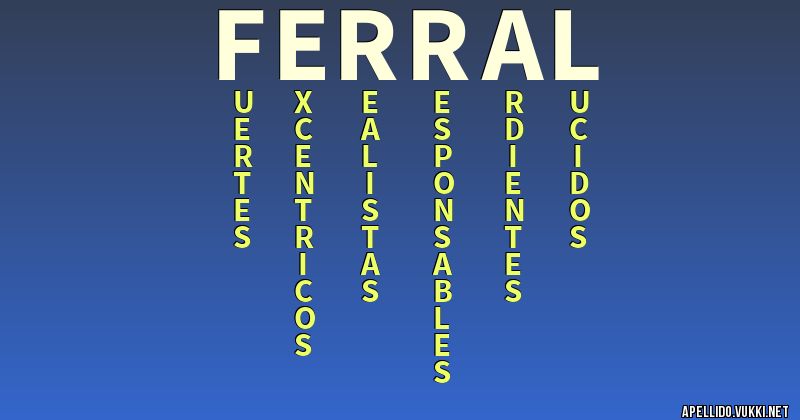Significado del apellido ferral