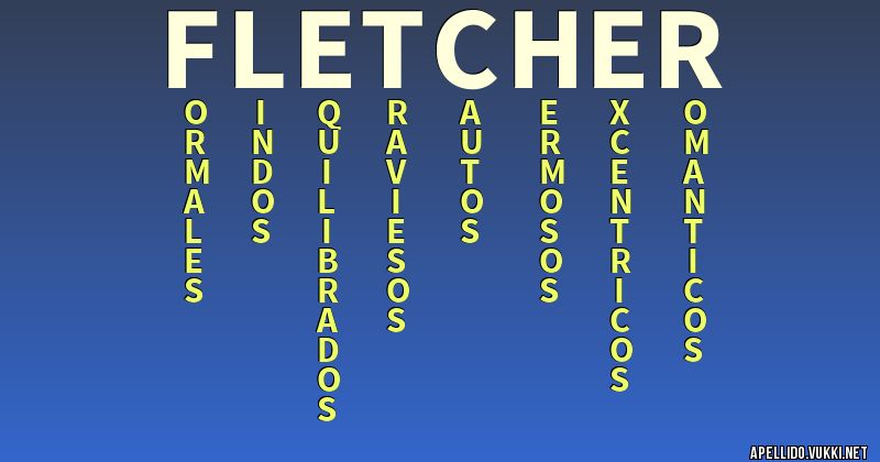 Significado del apellido fletcher