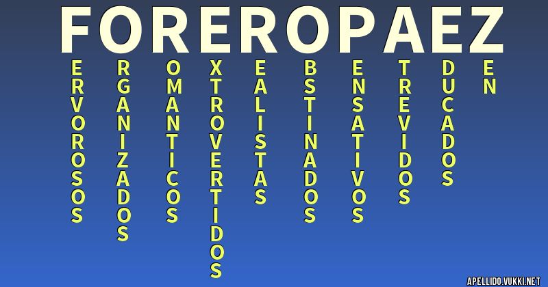 Significado del apellido forero paez