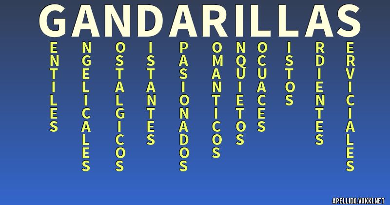 Significado del apellido gandarillas