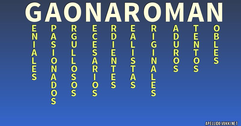Significado del apellido gaona roman