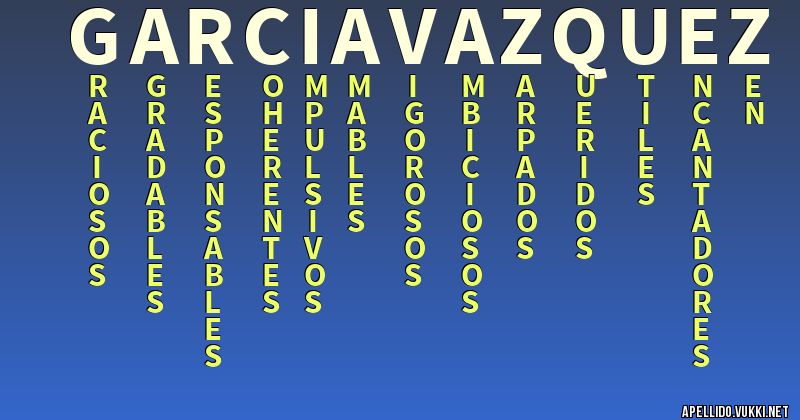 Significado del apellido garcia vazquez