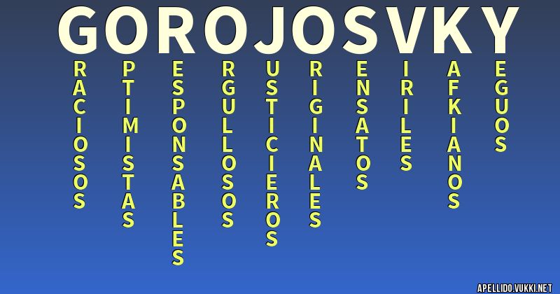 Significado del apellido gorojosvky