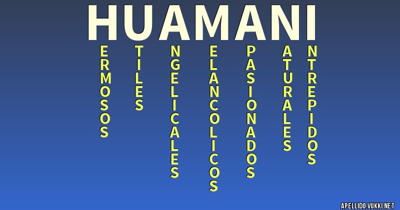 Significado del apellido huamani