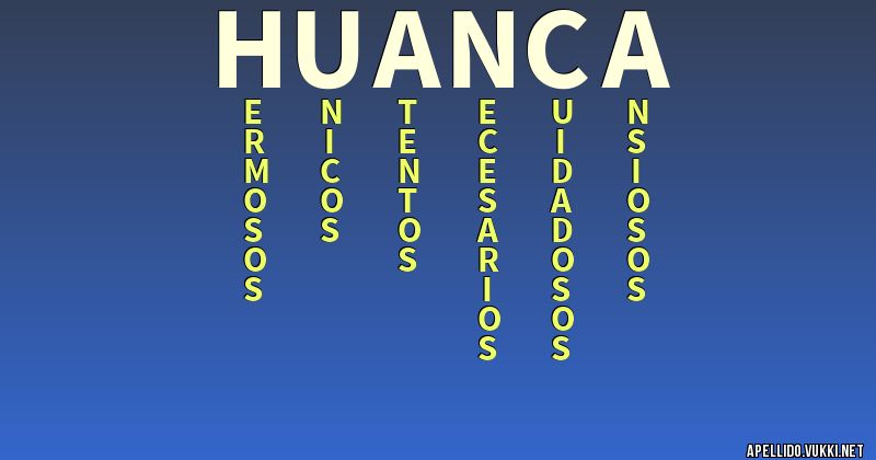 Significado del apellido huanca
