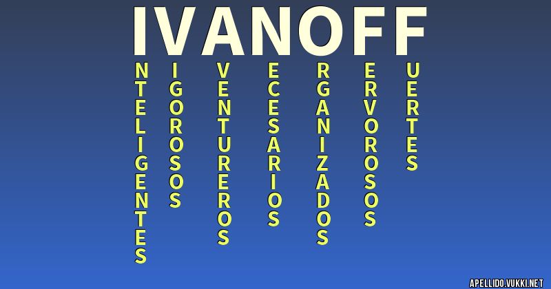 Significado del apellido ivanoff