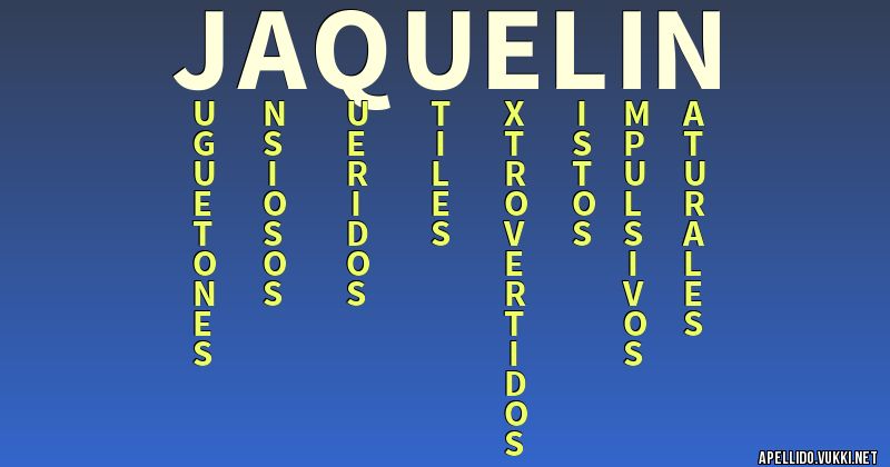 Significado del apellido jaquelin