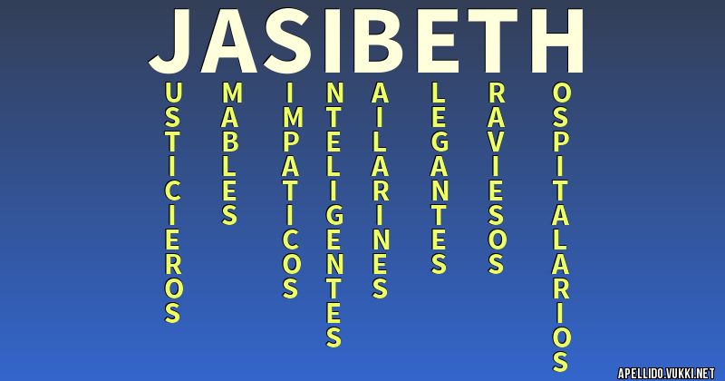Significado del apellido jasibeth