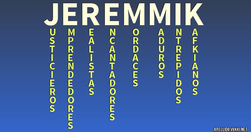 Significado del apellido jeremmik