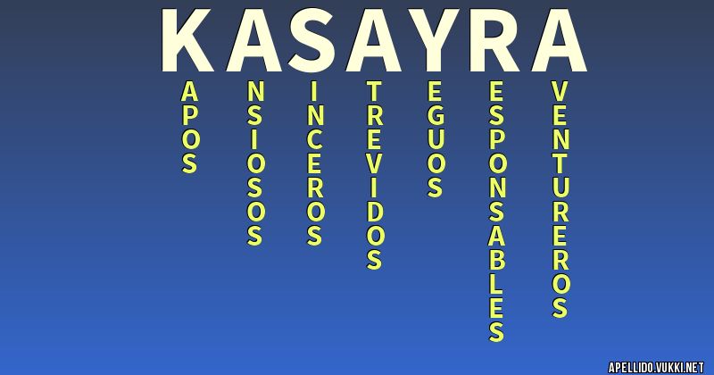 Significado del apellido kasayra