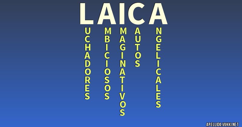 Significado del apellido laica - Significados de los apellidos