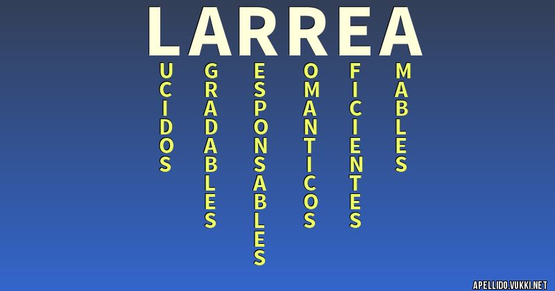 Significado del apellido larrea