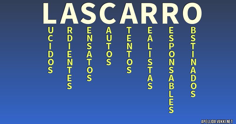 Significado del apellido lascarro