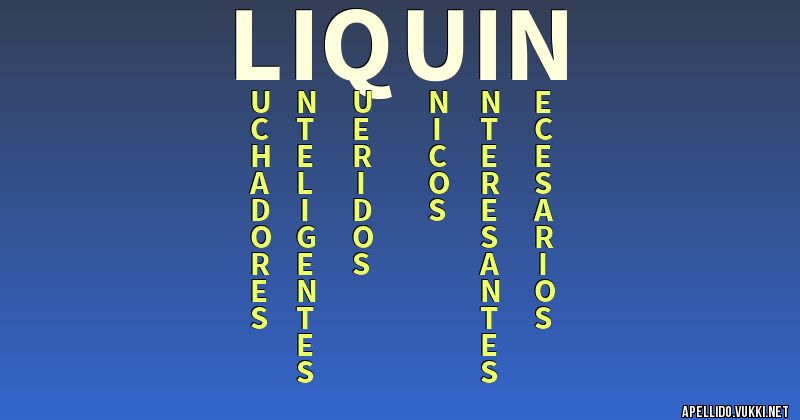 Significado del apellido liquin