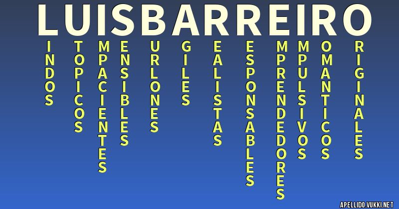 Significado del apellido luis barreiro