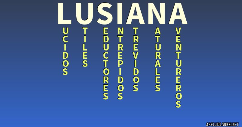 Significado del apellido lusiana