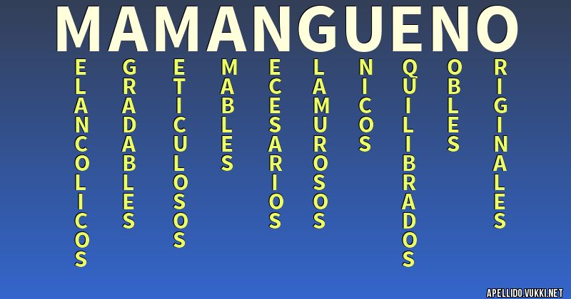 Significado del apellido mamangueño
