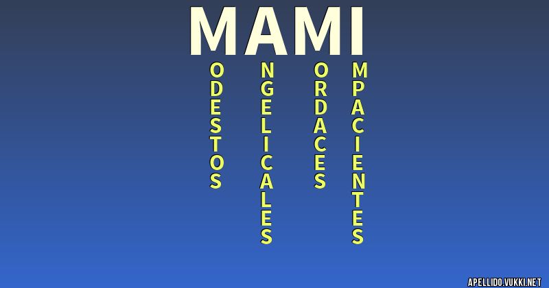 Significado del apellido mami