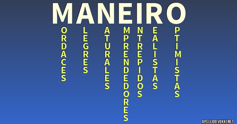 Significado del apellido maneiro - Significados de los apellidos