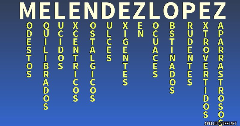 De Donde Viene El Apellido Melendez