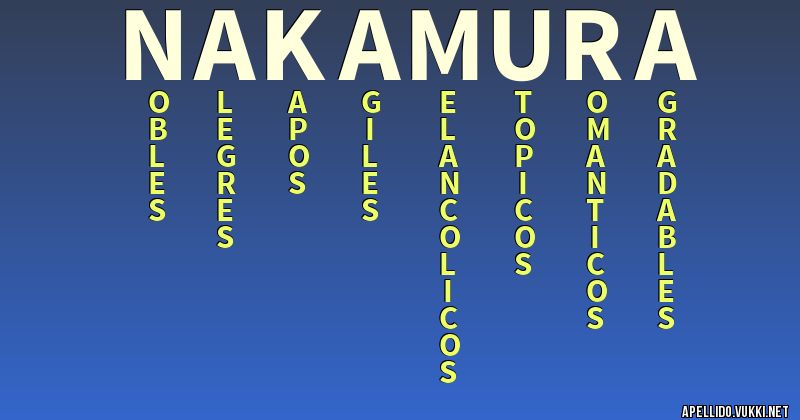 Qué significa Nakamura? Qué es Nakamura y definición