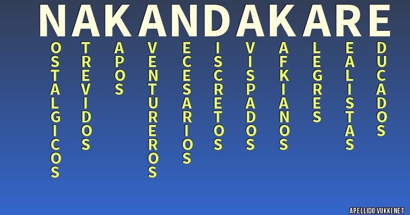 Significado del apellido nakandakare