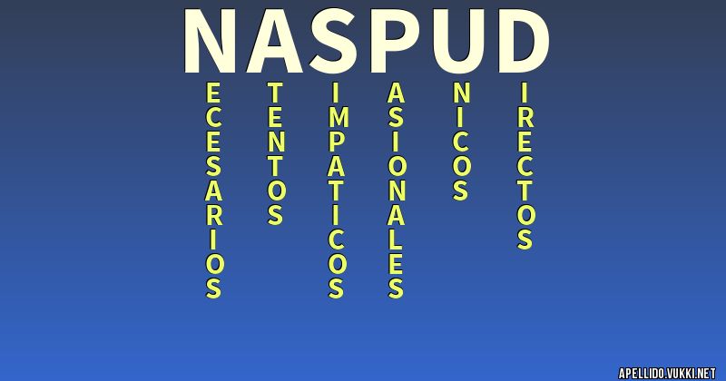 Significado del apellido naspud