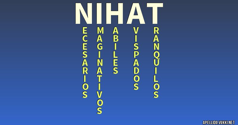Significado del apellido nihat