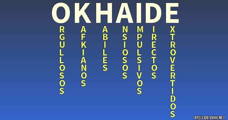 Significado del apellido okhaide