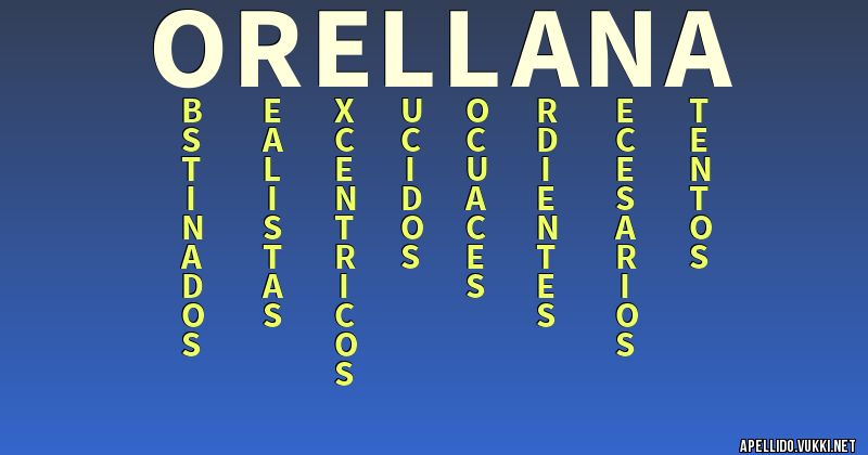 Significado del apellido orellana