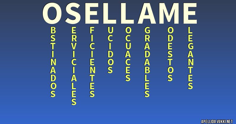 Significado del apellido osellame Significados de los apellidos
