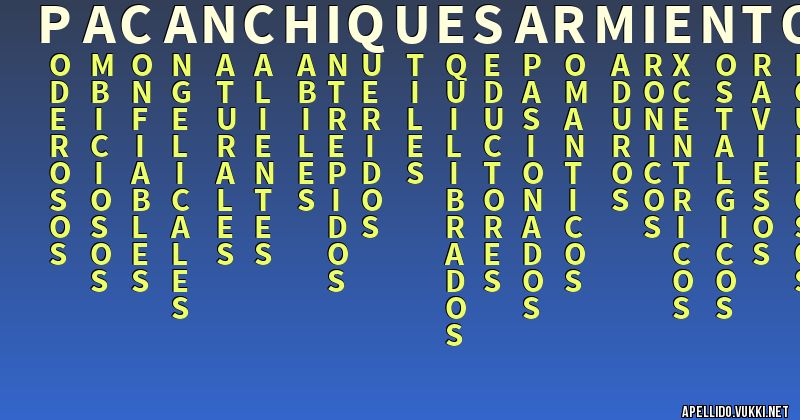 Significado del apellido pacanchiquesarmiento